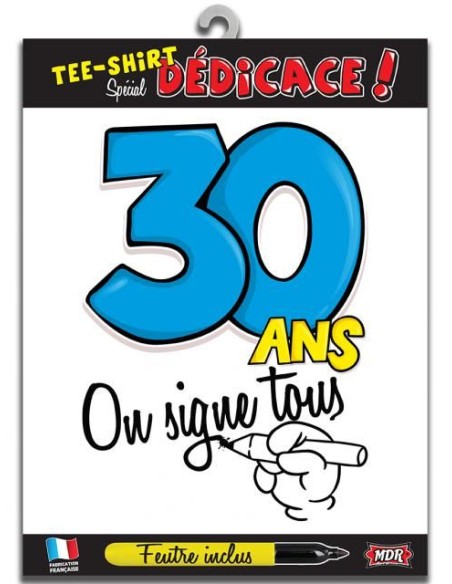 T-shirt dédicace anniversaire 30 ans