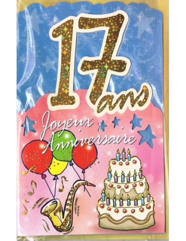 Carte Joyeux Anniversaire 17 ans